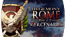 Hegemony Rome The Rise of Caesar – Mercenaries Pack