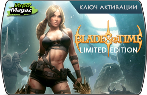Blades of Time Limited Edition