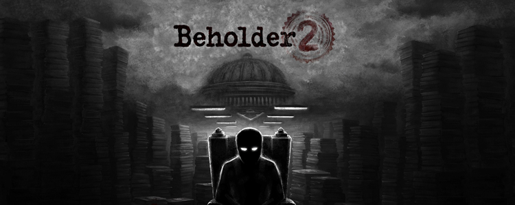 Специальная цена на Beholder! Состоялся релиз Beholder 2!