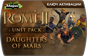 Total War Rome 2 – Daughters of Mars Unit Pack (ключ для ПК)
