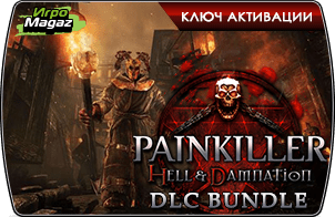 Painkiller Hell and Damnation: DLC Bundle доступна для покупки