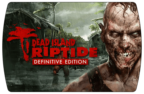 Dead Island Riptide Definitive Edition