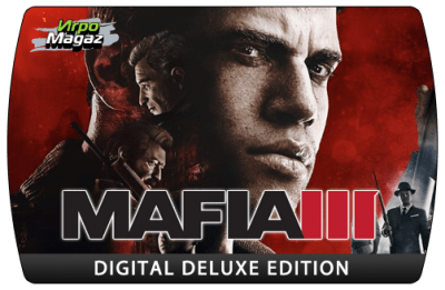 Доступен предзаказ Mafia III Digital Deluxe Edition