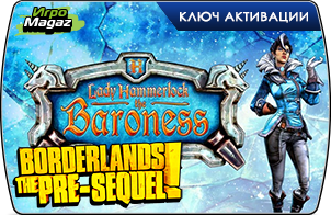 Borderlands: The Pre-Sequel – набор «Баронесса леди Хаммерлок» доступна для покупки