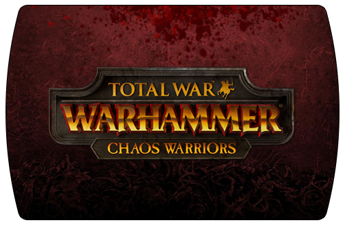 Total War Warhammer – Chaos Warriors