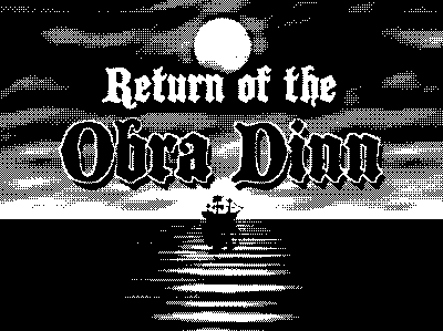 Анонс: Return of the Obra Dinn