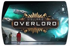 Stellaris – Overlord (ключ для ПК)