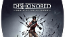 Dishonored Death of the Outsider (ключ для ПК)