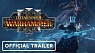 Total War: WARHAMMER 3 - Official Cinematic Announce Trailer