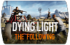 Dying Light – The Following (ключ для ПК)