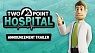 Two Point Hospital - Announcement Trailer!