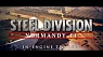 Steel Division: Normandy 44 - In Engine Trailer