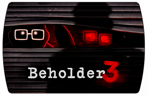 Beholder 3 (ключ для ПК)