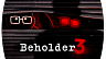 Beholder 3