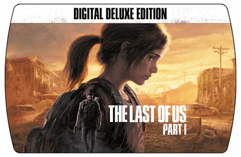 The Last of Us Part I Digital Deluxe (ключ для ПК)
