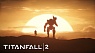 Titanfall 2: трейлер к выходу игры - Станьте одним целым