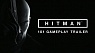 HITMAN 101 Gameplay Trailer [RU]