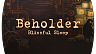 Beholder - Blissful Sleep (ключ для ПК)
