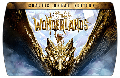 Tiny Tina's Wonderlands Chaotic Great Edition 