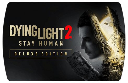 Dying Light 2 Stay Human Deluxe Edition (ключ для ПК)
