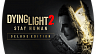 Dying Light 2 Stay Human Deluxe Edition (ключ для ПК)