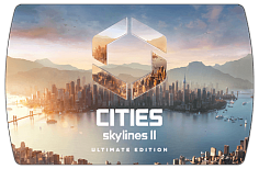 Cities Skylines II 2 Ultimate Edition (ключ для ПК)