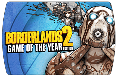 Borderlands 2 Game of the Year Edition