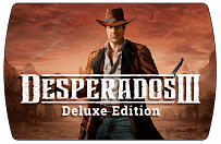Desperados III Deluxe Edition (ключ для ПК)