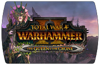 Total War Warhammer 2 – The Queen & The Crone (ключ для ПК)