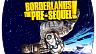Borderlands The Pre-Sequel (ключ для ПК)