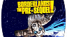 Borderlands The Pre-Sequel