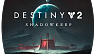 Destiny 2 – Shadowkeep