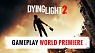 Dying Light 2 - E3 2018 Gameplay World Premiere