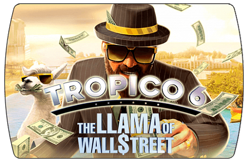 Tropico 6 – Llama of Wall Street (ключ для ПК)
