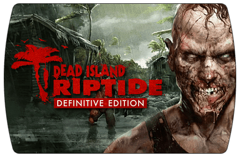 Dead Island Riptide Definitive Edition