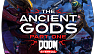 DOOM Eternal – The Ancient Gods Part One