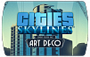 Cities Skylines – Art Deco Content Creator Pack (ключ для ПК)