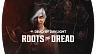 Dead by Daylight – Roots of Dread Chapter (ключ для ПК)