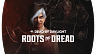 Dead by Daylight – Roots of Dread Chapter