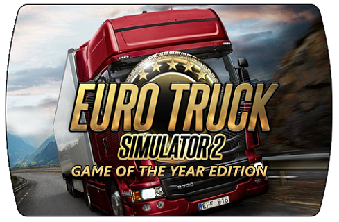 Euro Truck Simulator 2 Game of the Year Edition (ключ для ПК)