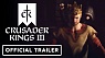 Crusader Kings 3 - Official Story Trailer