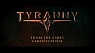 Tyranny - &quot;From the Ashes,&quot; Gameplay Reveal - E3 2016