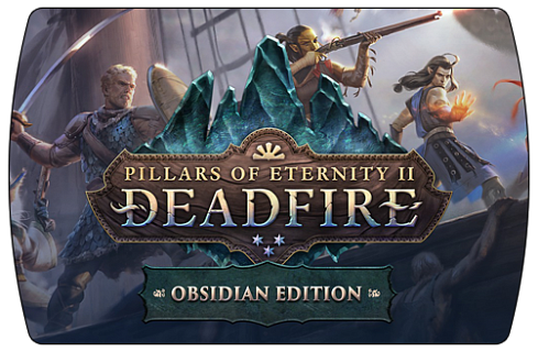Pillars of Eternity 2 Deadfire Obsidian Edition (ключ для ПК)
