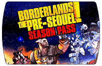 Borderlands The Pre-Sequel Season Pass (ключ для ПК)