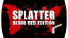 Splatter Blood Red Edition (ключ для ПК)