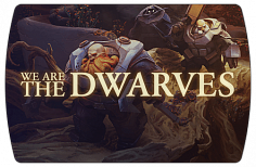 We Are The Dwarves (ключ для ПК)