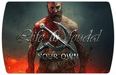 Life is Feudal Your Own