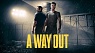 A Way Out: официальный ознакомительный видеоролик