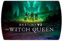 Destiny 2 – The Witch Queen (ключ для ПК)