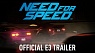 Need for Speed Official E3 Trailer PC, PS4, Xbox One